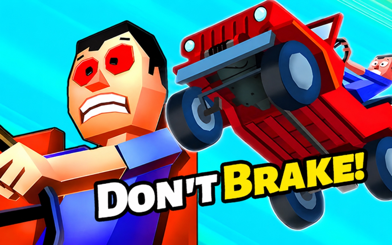 Don't Brake!